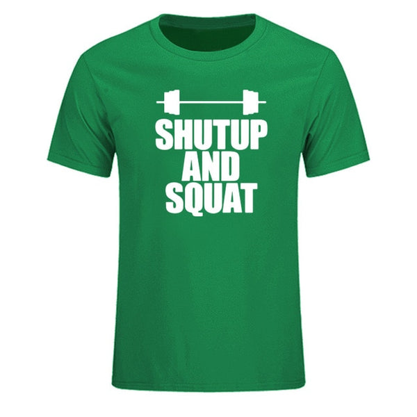 Shut Up And Squat Men's T-Shirt 100% Cotton Summer Casual Short Sleeve O-Neck T Shirts