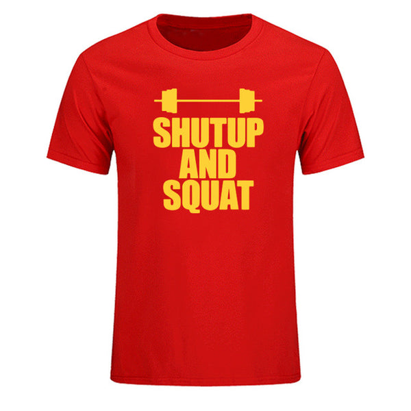 Shut Up And Squat Men's T-Shirt 100% Cotton Summer Casual Short Sleeve O-Neck T Shirts
