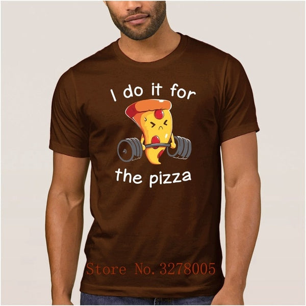 La Maxpa Make Custom Art T Shirt I Do It For The Pizza Men's T-Shirt Anti-Wrinkle Plus Size 3xl Gents Regular Tshirt For Men