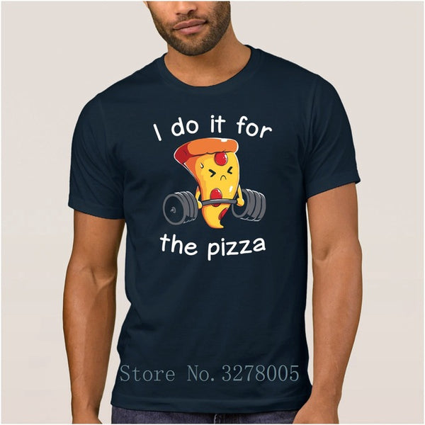 La Maxpa Make Custom Art T Shirt I Do It For The Pizza Men's T-Shirt Anti-Wrinkle Plus Size 3xl Gents Regular Tshirt For Men