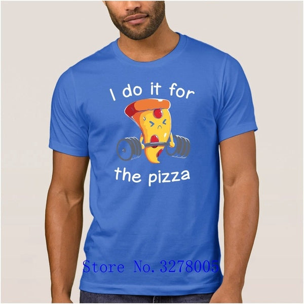 La Maxpa Make Custom Art T Shirt I Do It For The Pizza Men's T-Shirt Anti-Wrinkle Plus Size 3xl Gents Regular Tshirt For Men