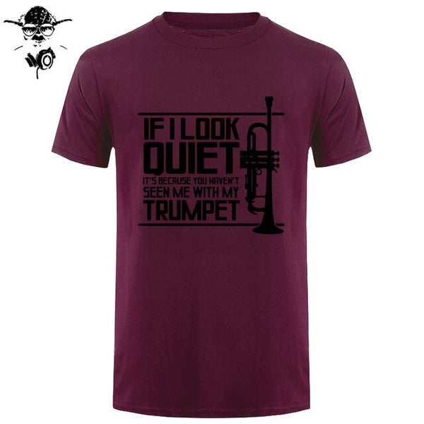 Funny Men t shirt Women novelty tshirt QUIET TRUMPET BRASS MUSIC MARCHING BAND PICKSPLACE cool T-Shirt